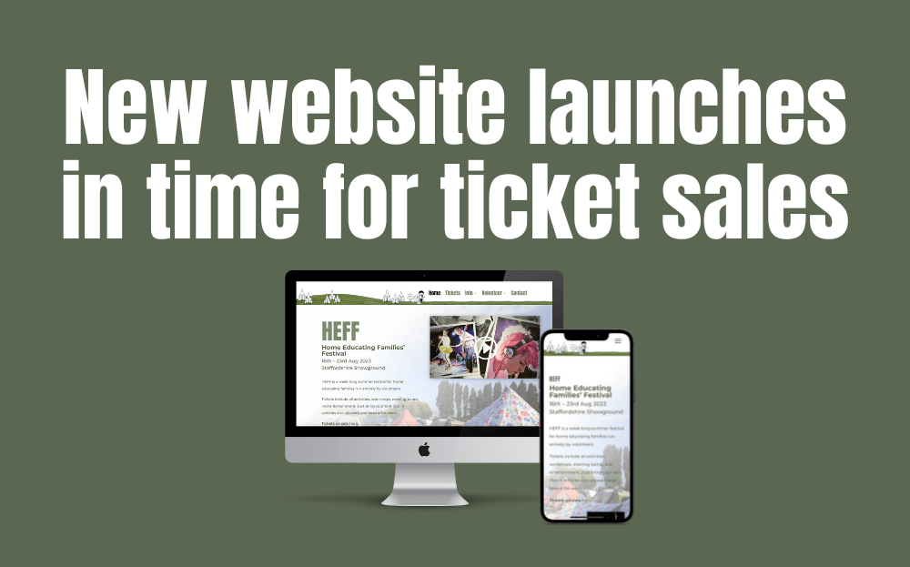 Graphic with a green background and white writing reads "New website launches in time for ticket sales" and a mockup of the website being displayed on a desktop computer and a smart phone