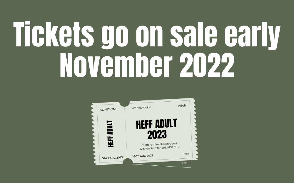 Graphic with a green background and white writing reads "Tickets go on sale early November 2022" and a mockup of an adult ticket for HEFF 2023