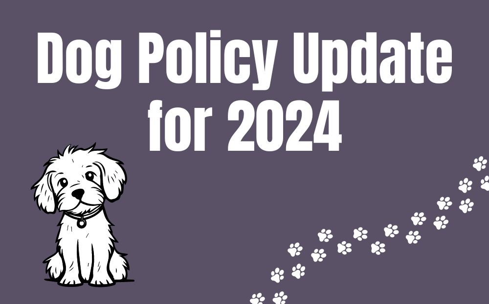Revised dog policy for 2024