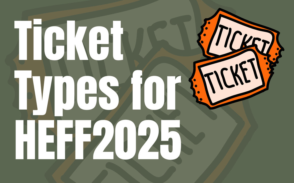 Ticket Types for HEFF2025